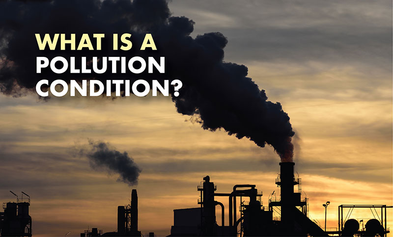 What is a pollution condition?